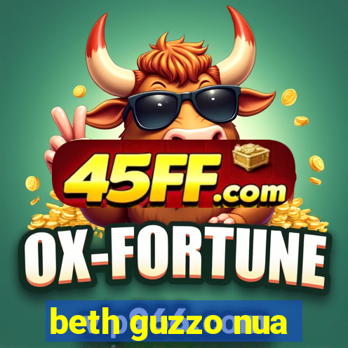 beth guzzo nua